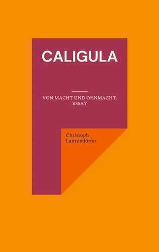 Caligula — Christoph Lanzendörfer