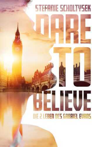 Dare to believe