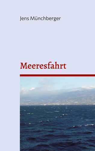 Meeresfahrt — Jens Münchberger