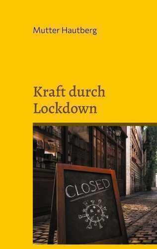 Kraft durch Lockdown — Mutter Hautberg