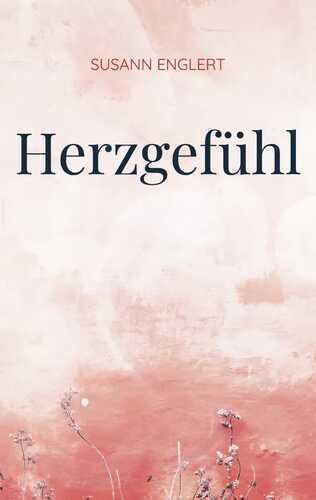 Herzgefühl — Susann Englert