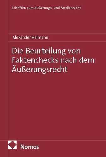 Die Beurteilung von Faktenchecks nach dem Äußerungsrecht