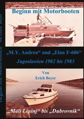 Beginn mit Motorbooten — Erich Beyer