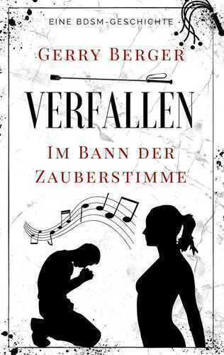 Verfallen - Im Bann der Zauberstimme