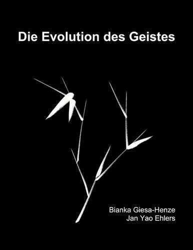 Die Evolution des Geistes — Bianka Giesa-Henze