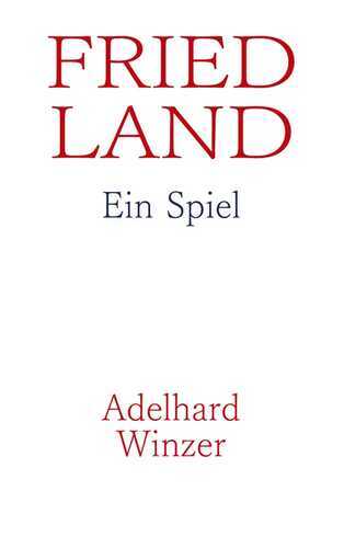Friedland — Adelhard Winzer