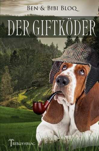 Der Giftköder — Ben &amp, Bibi Bloq