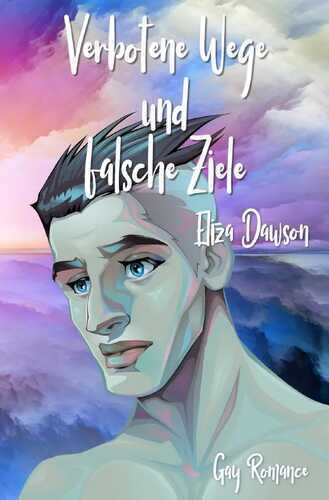 Liebe, Lügen und andere Hindernisse / Verbotene Wege und falsche Ziele