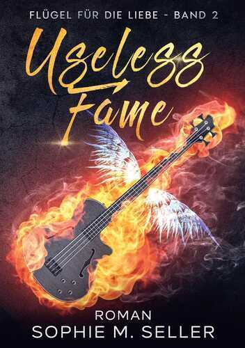 Useless Fame — Sophie M. Seller