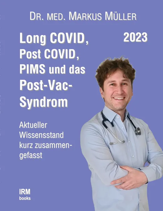 Long COVID, Post COVID, PIMS und das Post-Vac-Syndrom: Aktueller Wissensstand kurz zusammengefasst