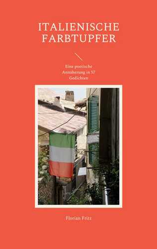 Italienische Farbtupfer