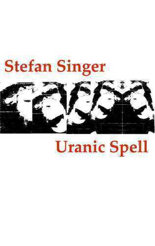 Uranic Spell — Stefan Singer
