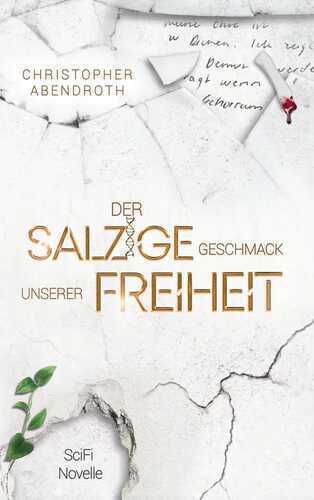 Der salzige Geschmack unserer Freiheit