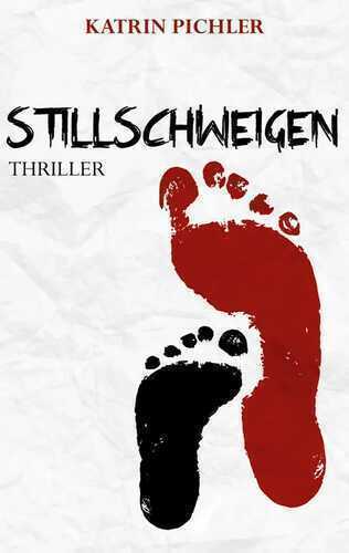 Stillschweigen — Katrin Pichler