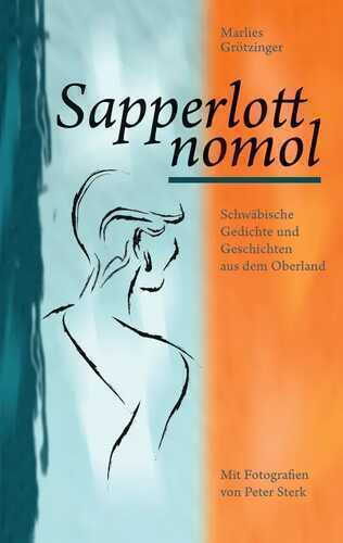 Sapperlott nomol — Marlies Grötzinger