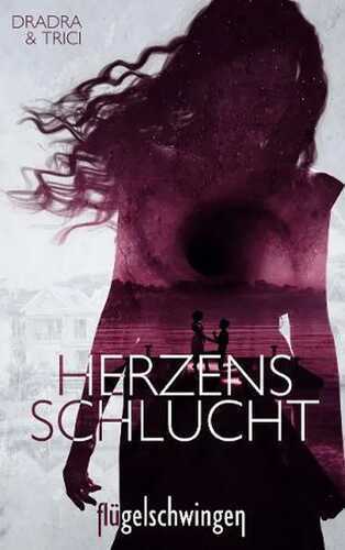Herzensschlucht