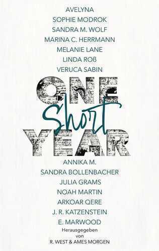 One Short Year — R West