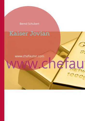 Kaiser Jovian — Bernd Schubert