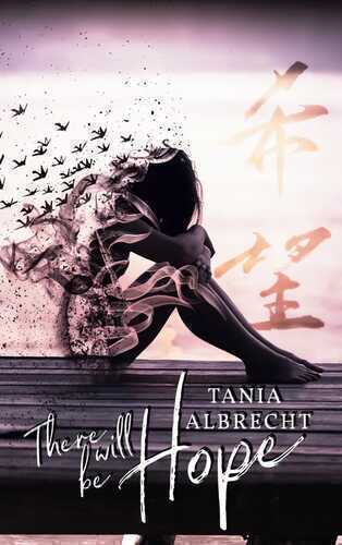 There will be Hope — Tania Albrecht