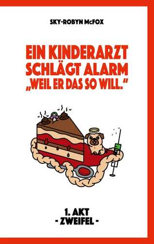 "Weil er das so will"