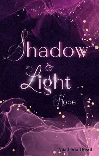 Shadow & Light — Mia Lena Bestil