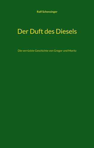 Der Duft des Diesels