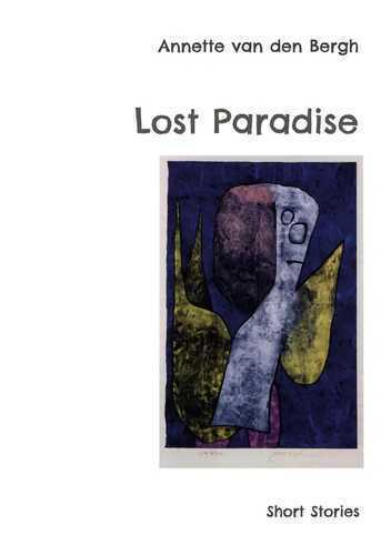 Lost Paradise — Annette van den Bergh
