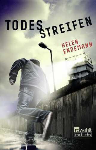 Todesstreifen — Helen Endemann
