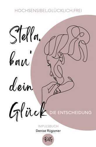 Stella, bau' dein Glück