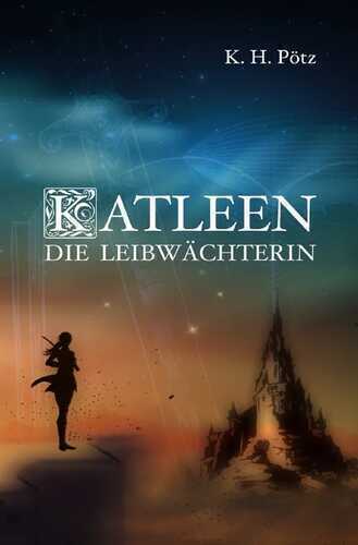 Katleen - Die Leibwächterin