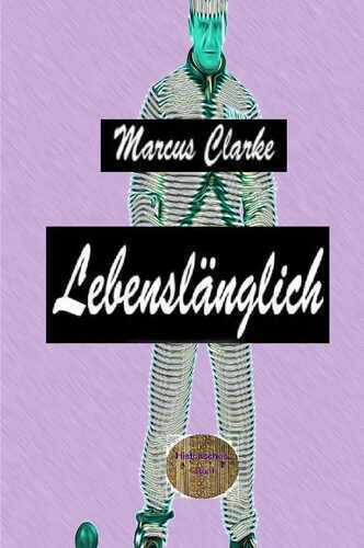 Lebenslänglich — Marcus Clarke