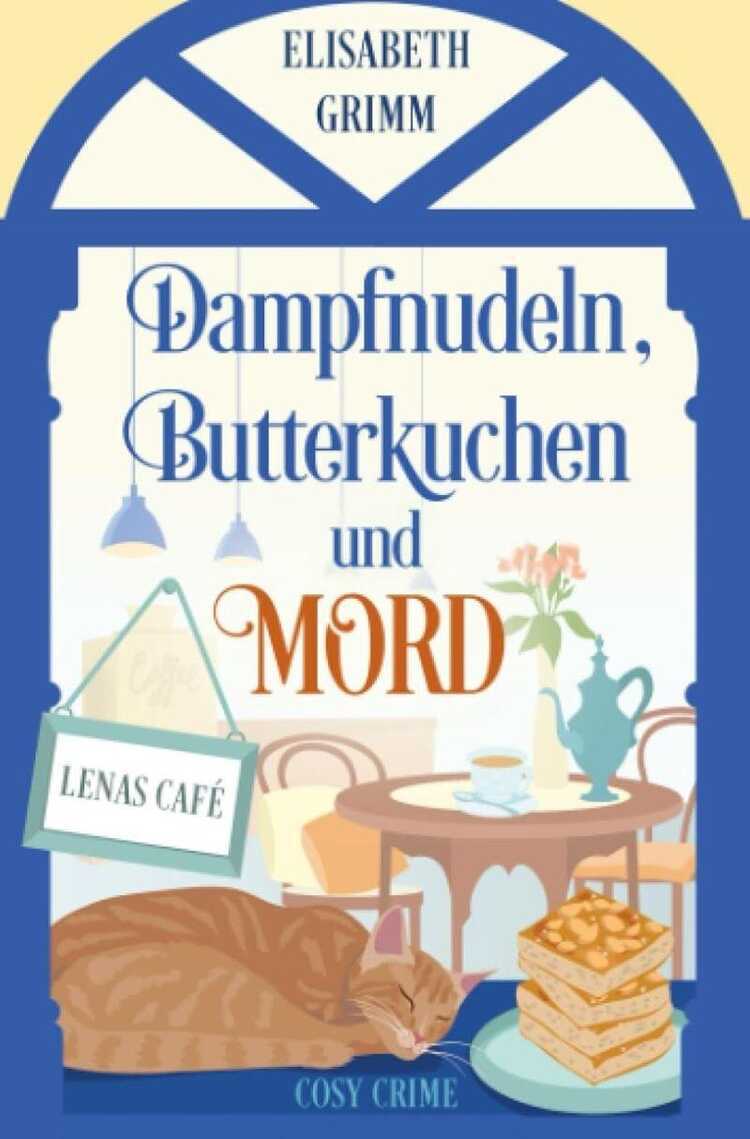 Dampfnudeln, Butterkuchen und Mord