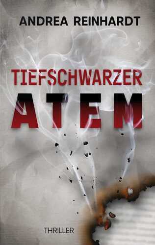 Tiefschwarzer Atem — Andrea Reinhardt