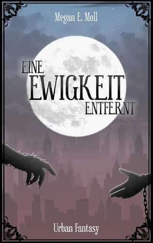 Eine Ewigkeit Entfernt