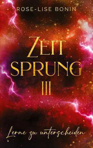 Zeitsprung III — Rose-Lise Bonin