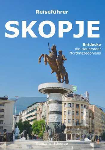 Skopje — Thomas W. Schneider