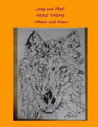 Weg und Pfad ! — Heike Thieme