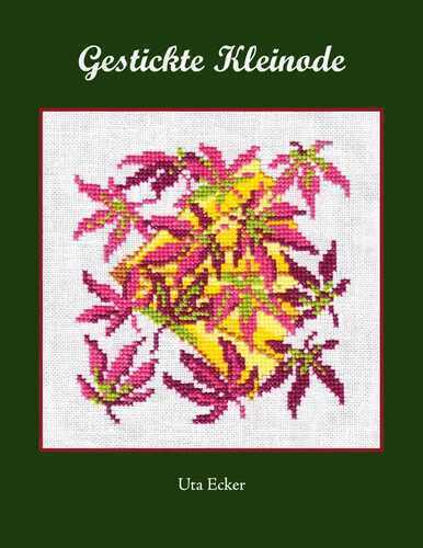 Gestickte Kleinode — Uta Ecker