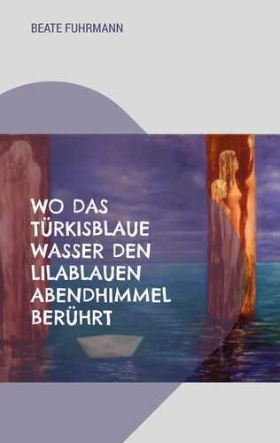 Wo das türkisblaue Wasser den lilablauen Abendhimmel berührt