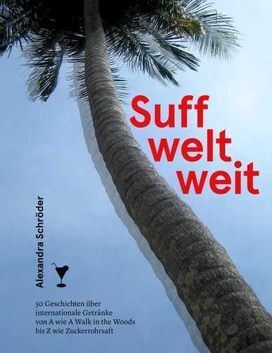 Suff weltweit — Alexandra Schröder
