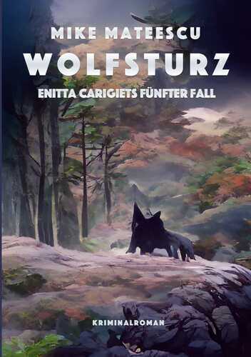 Wolfsturz — Mike Mateescu