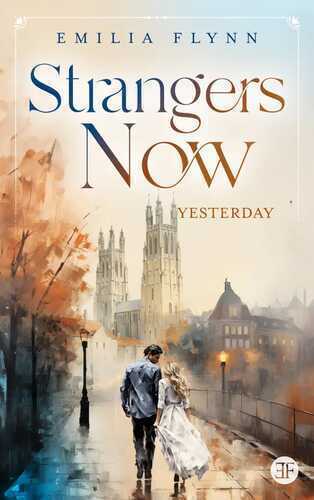 Strangers Now — Emilia Flynn