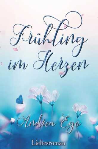 Frühling im Herzen