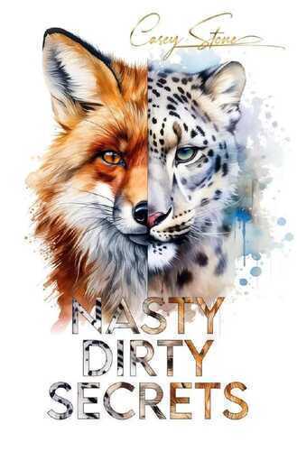 Nasty Dirty Secrets — Casey Stone