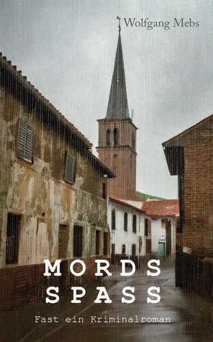 Mordsspass — Wolfgang Mebs