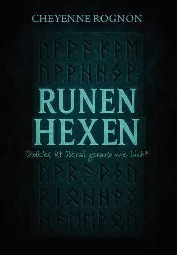 Runenhexen — Cheyenne Rognon