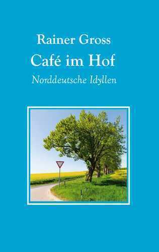 Café im Hof — Rainer Gross