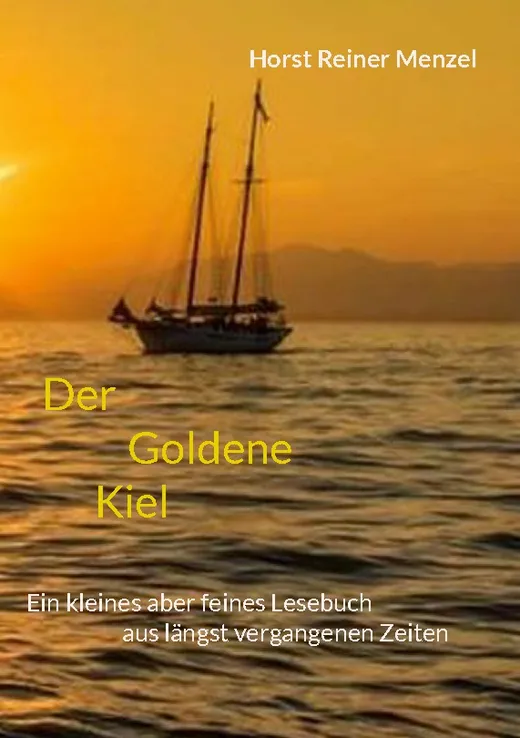 Der goldene Kiel