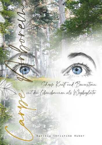 Carpe Arborem — Daniela Christine Huber