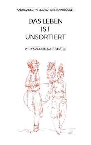 Das Leben ist unsortiert